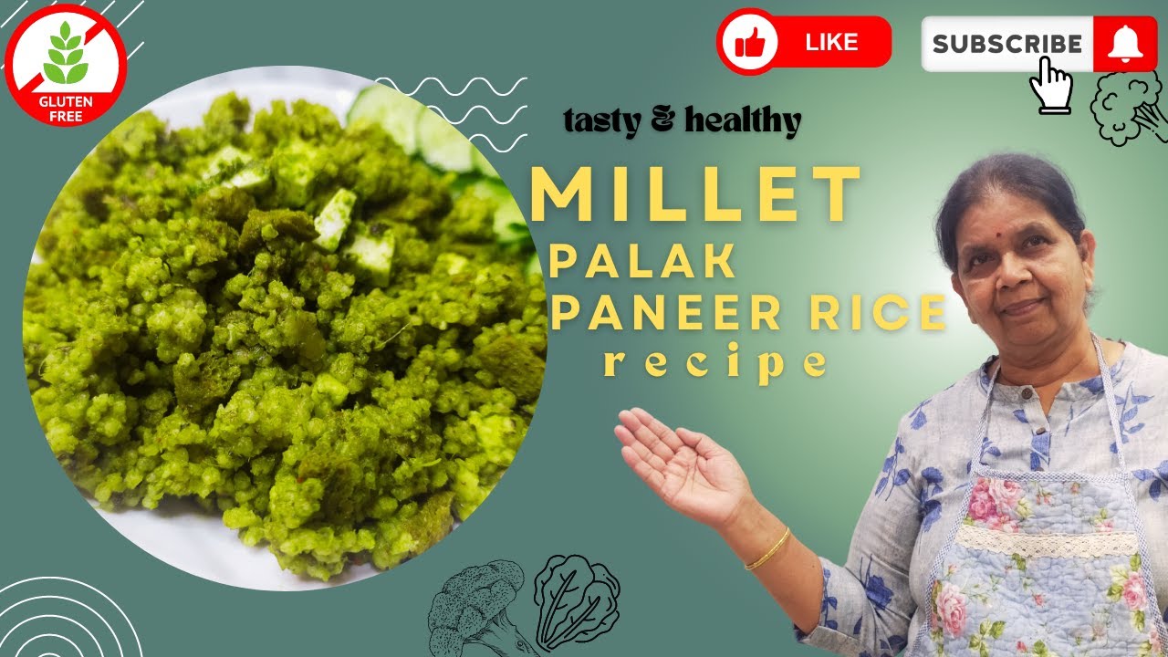 Millet palak paneer rice, recipe by vishala | Millet recipes | Millet cooking #millets