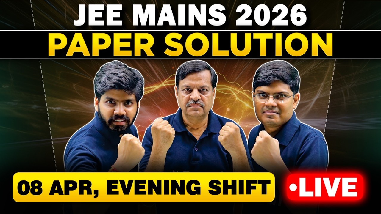 JEE Main 2026 : 8 April Evening Shift Paper Discussion | JEE Main 2026 Answer Key & Sol. | eSaral