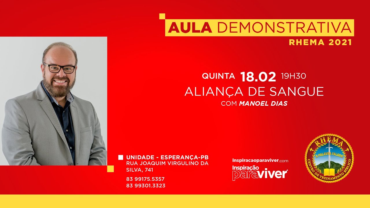 1&ordf; Aula- Alian&ccedil;a de Sangue - Manoel Dias - Aula demonstrativa Rhema Brasil - 18.02.2021