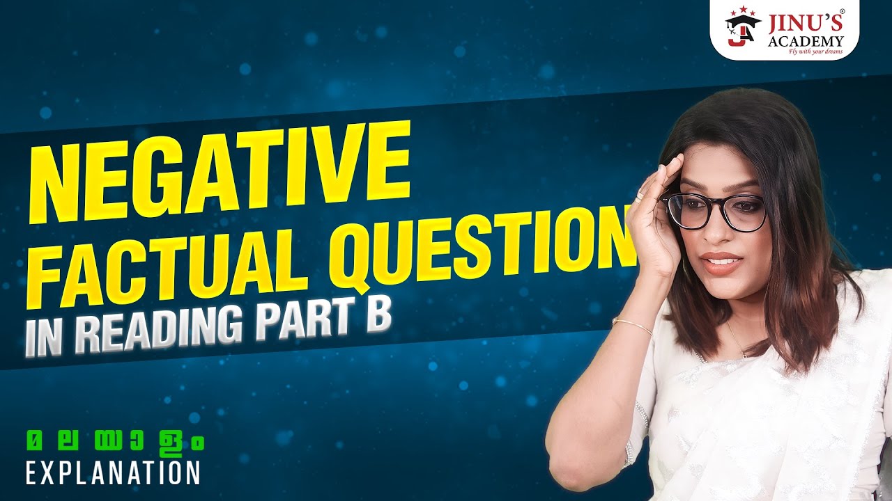 Negative factual question in Reading Part B | Jinu's Academy