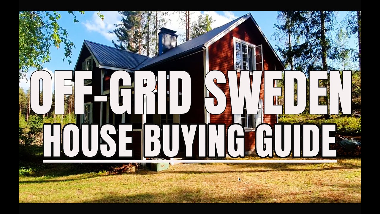 Off Grid House buying guide for Sweden