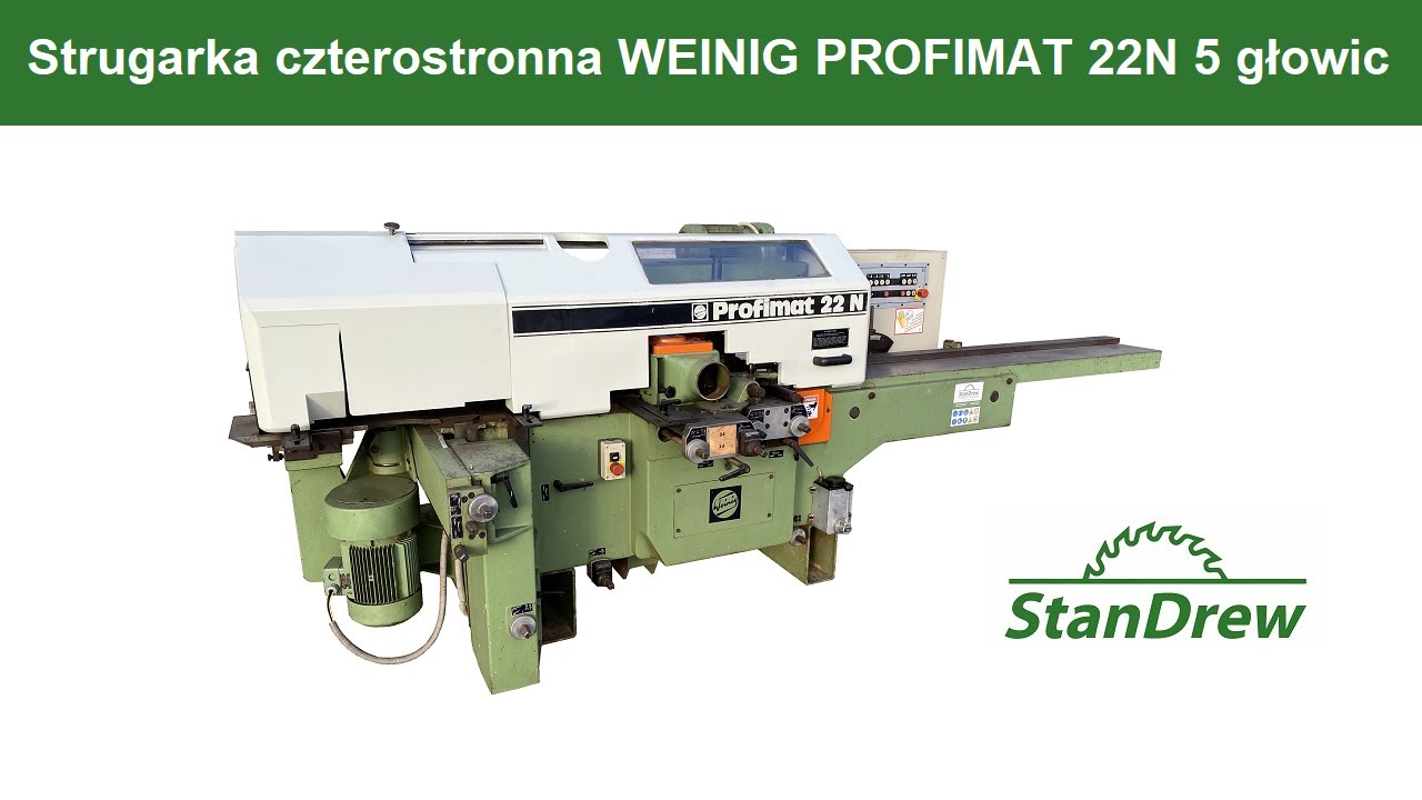 Strugarka czterostronna WEINIG PROFIMAT 22N 5 gł. - StanDrew [Work of Weinig Profimat 22N]