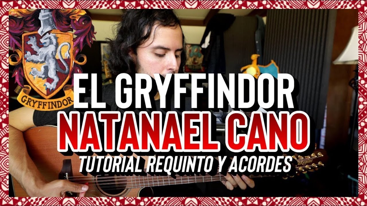 EL GRYFFINDOR - Natanael Cano - Tutorial - REQUINTO - ACORDES - Guitarra