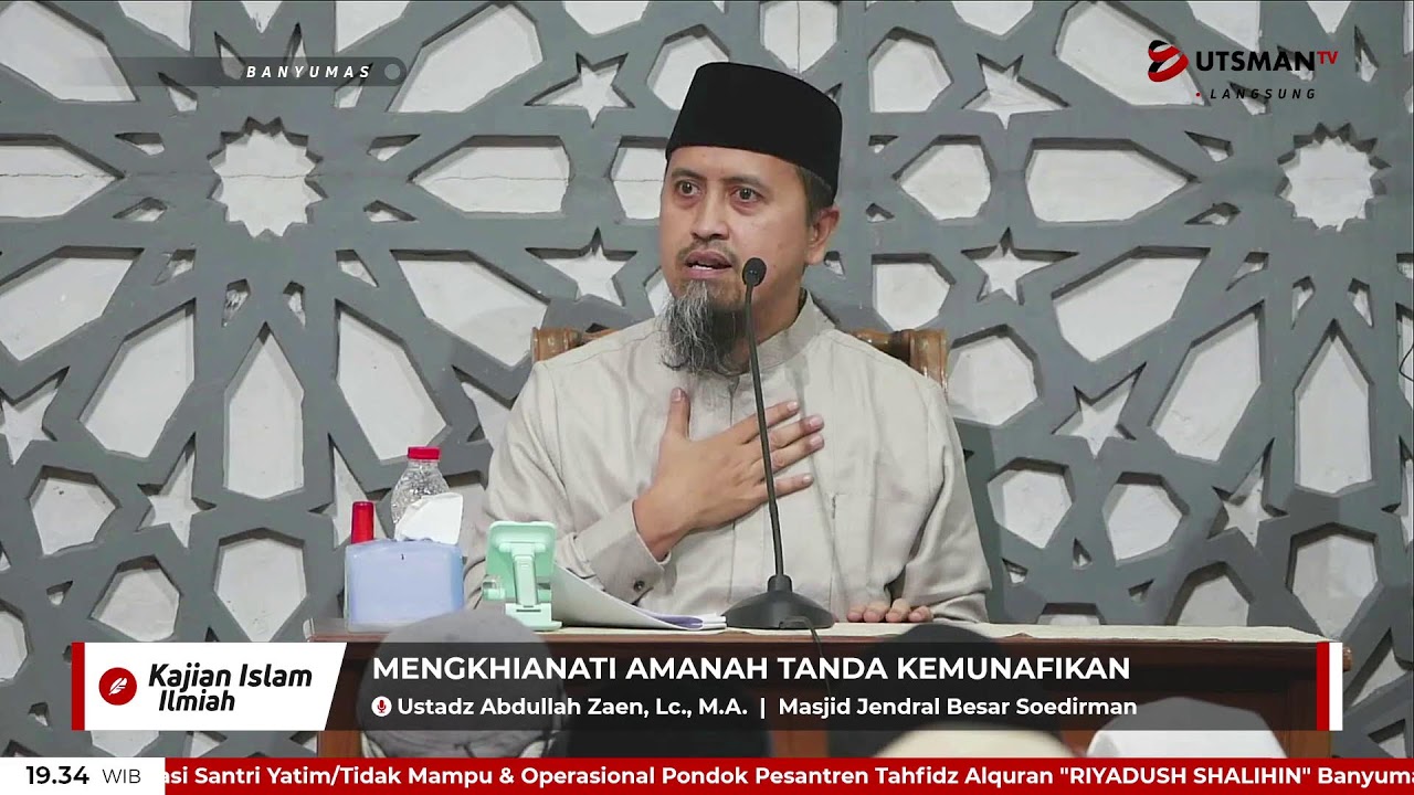 LIVE Mengkhianati Amanah Tanda Kemunafikan - Ustadz Abdullah Zaen, Lc., M.A.