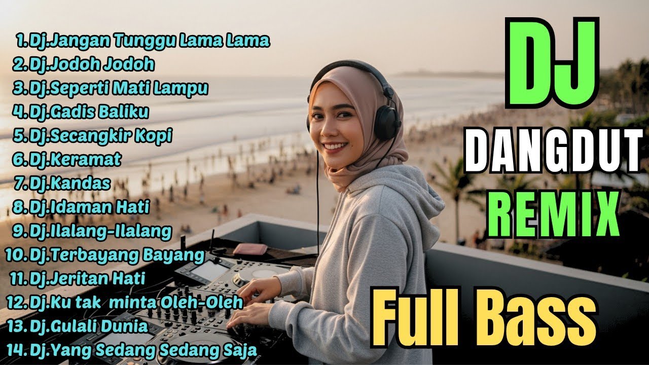 DJ REMIX DANGDUT LAWAS FULL BASS || DJ Jangan Tunggu Lama Lama - Dj Jodoh jodoh