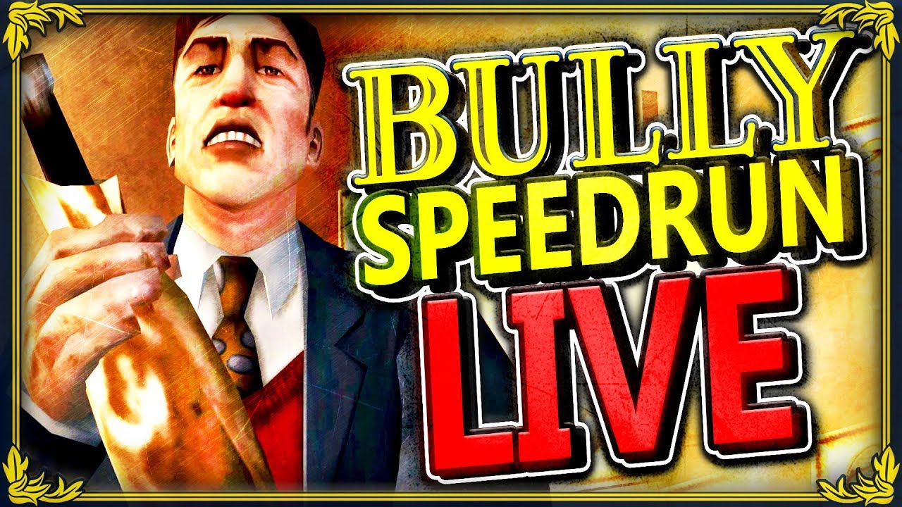 Drunk Idiot Speedruns BULLY: Scholarship Edition (PC Any%)