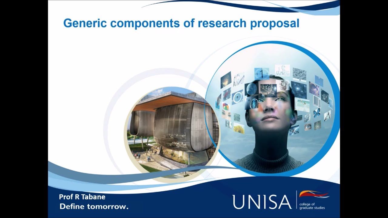 Honours & Postgraduate Diplomas Workshop#1 - Generic components of a research proposal - Prof Tabane