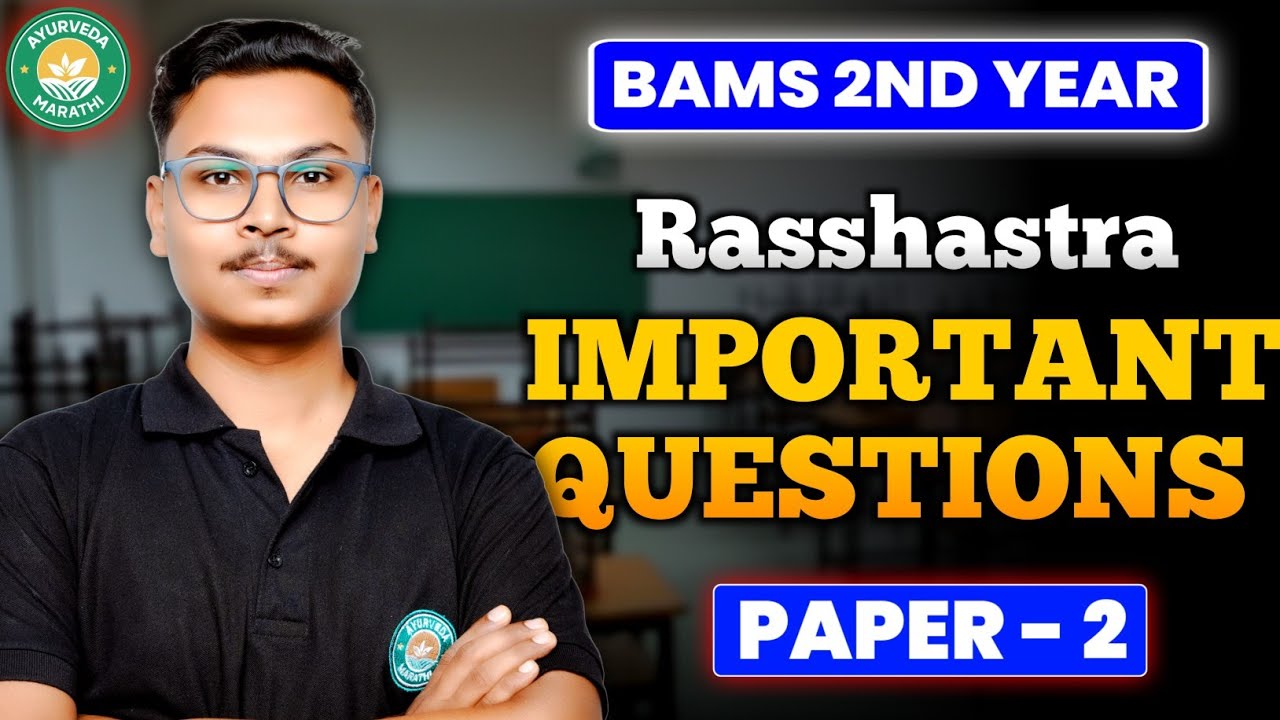 Rasshastra Paper 2 Imp Questions | Bams 2nd Year | Ayurveda Marathi 