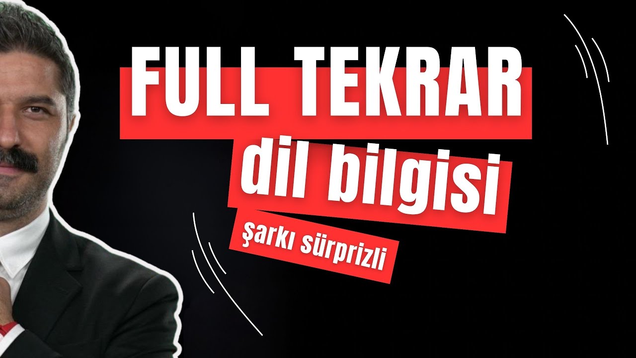 Dil Bilgisi | FULL TEKRAR  (Şarkı sürprizli:)