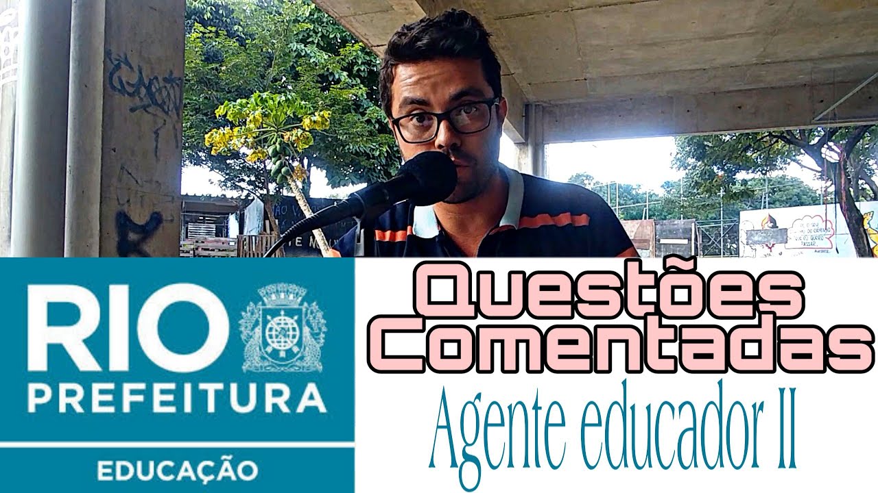 ECA: QUESTÕES COMENTADAS - Agente educador II - RJ 16/06/2019 #3
