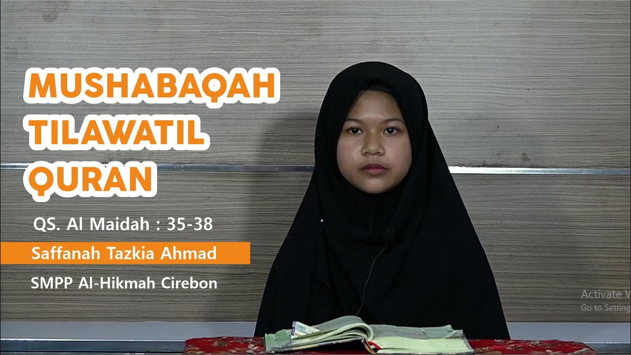 SAFFANAH TAZKIA AHMAD - SMPP AL-HIKMAH CIREBON - QS. AL MAIDAH 35 - 38