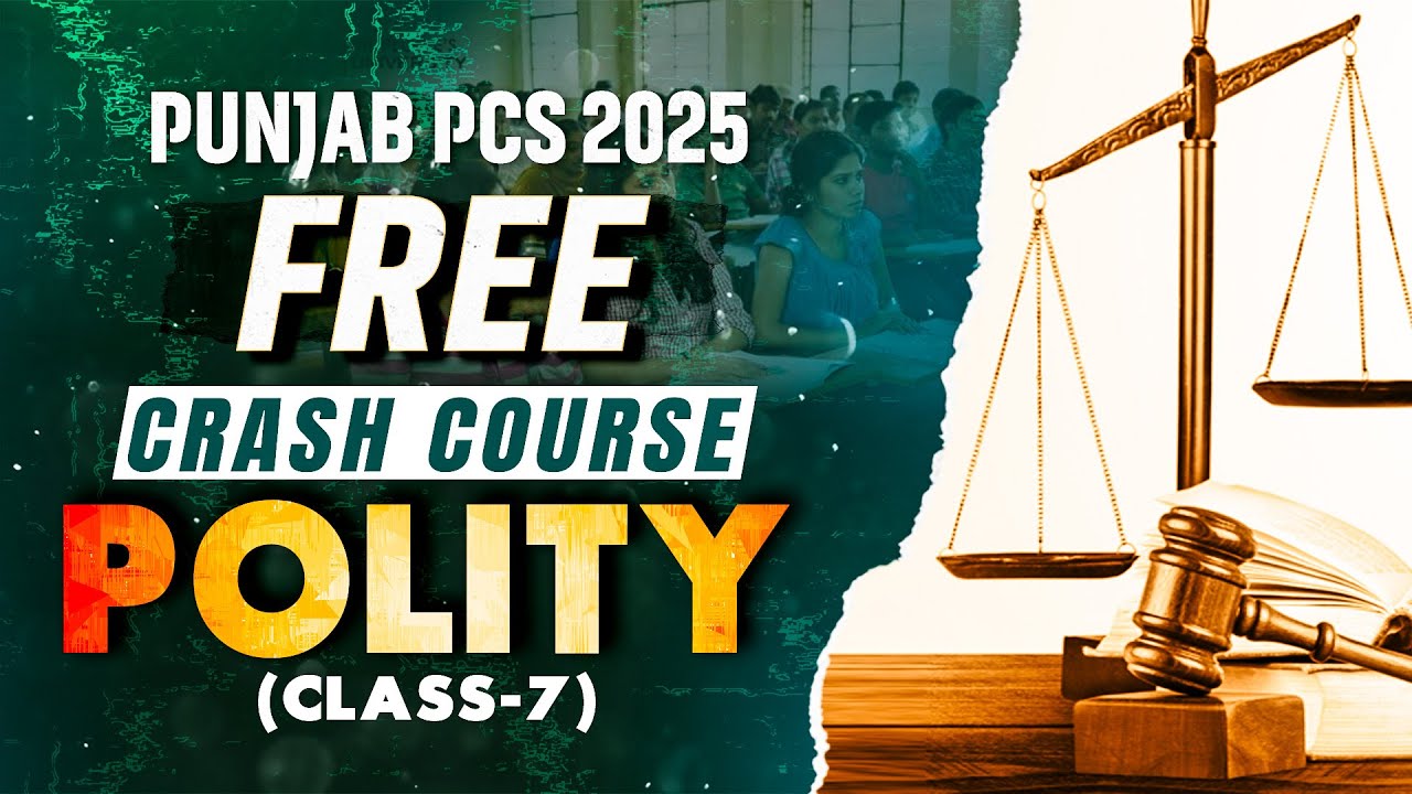 PCS FREE CRASH COURSE|| Polity Class 7|| PCS 2025 || 97059-00003