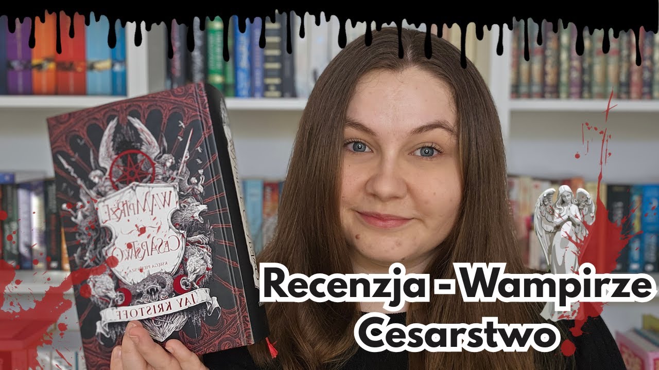 Pierwsza książka 10/10 w tym roku! – Wampirze Cesarstwo | Jay Kristoff