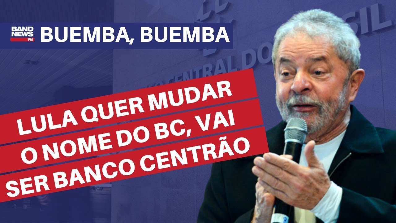 “Lula quer mudar o nome do BC, vai ser Banco Centrão” l José Simão