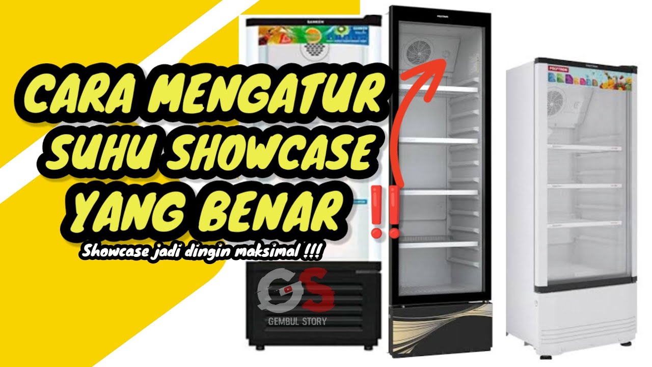 CARA MENGATUR SUHU SHOWCASE ‼️