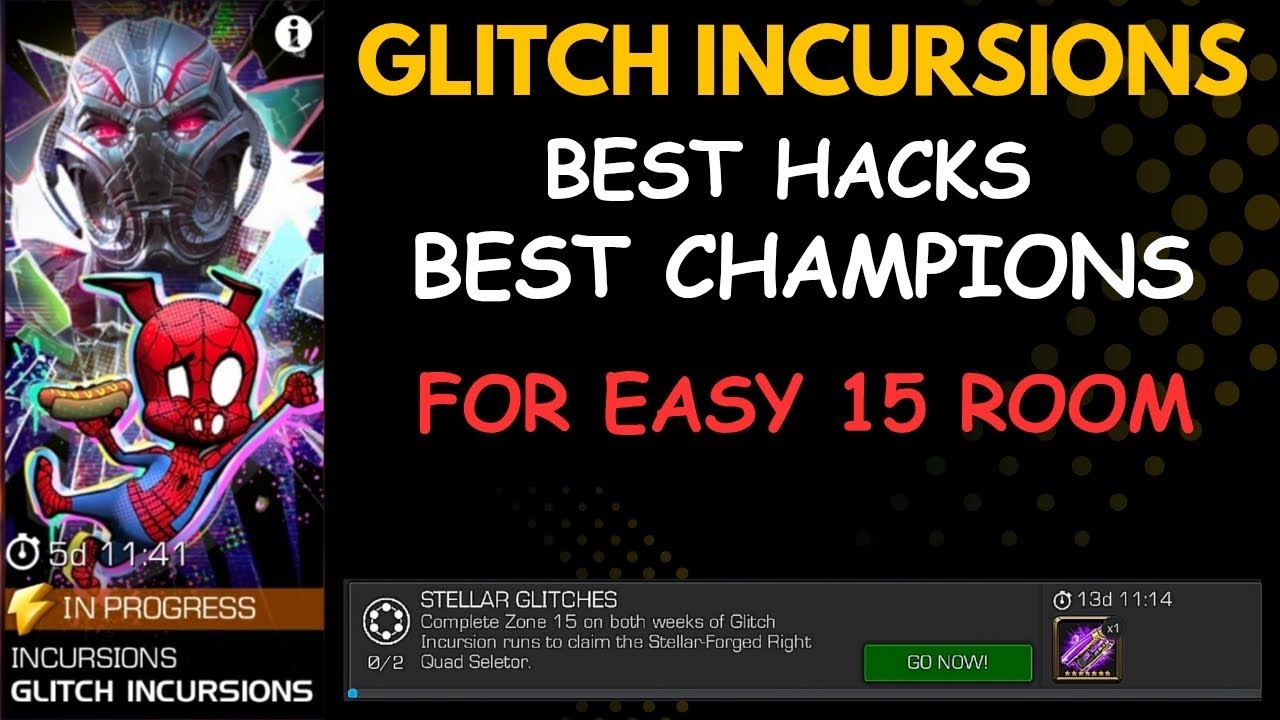 Glitch Incursions |Best hacks and champion for 15 rooms| - mcoc
