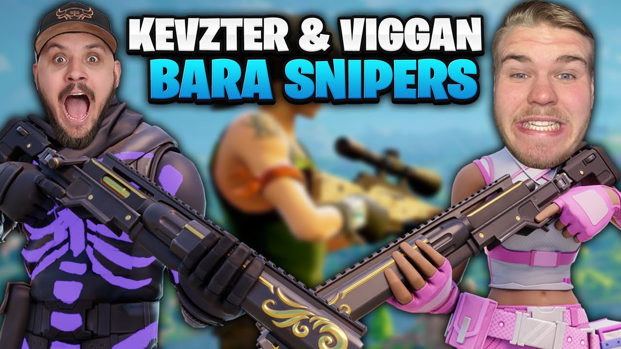 KEVZTER & VIGGAN SPELAR BARA MED SNIPERS I FORTNITE