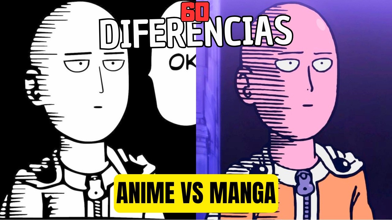 ANIME VS MANGA ¿CUALES SON SUS DIFERENCIAS?¿QUE VERSION ES MEJOR Y QUE CAMBIOS TIENEN? ONE PUNCH MAN