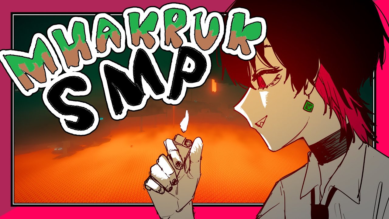 【Mhakruk SMP】นรก