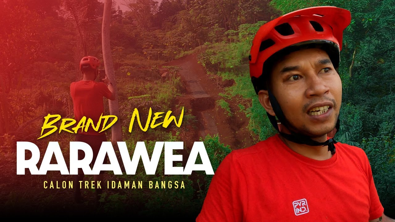 PALING HOT! WAJIB COBA! RARAWEA BIKE PARK!