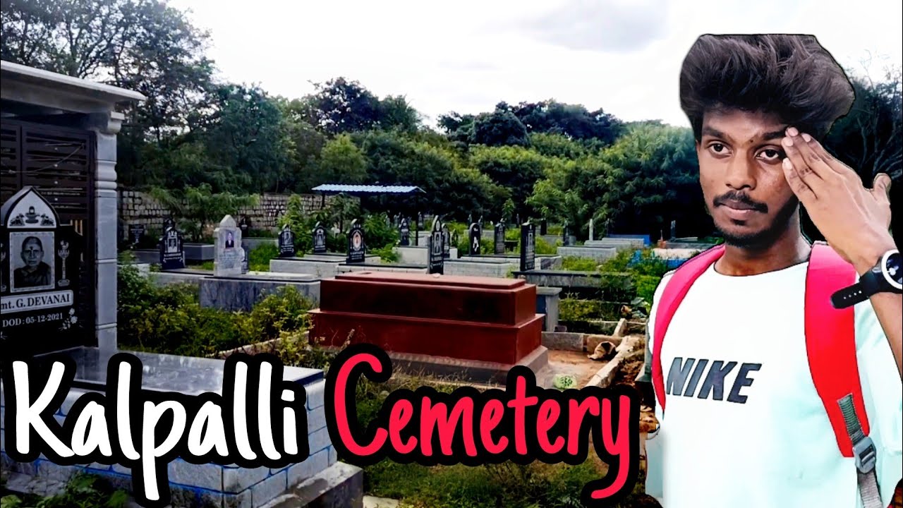 Exploring ( KALPALLI CEMETERY ) Bengalore Top 1 Graveyard