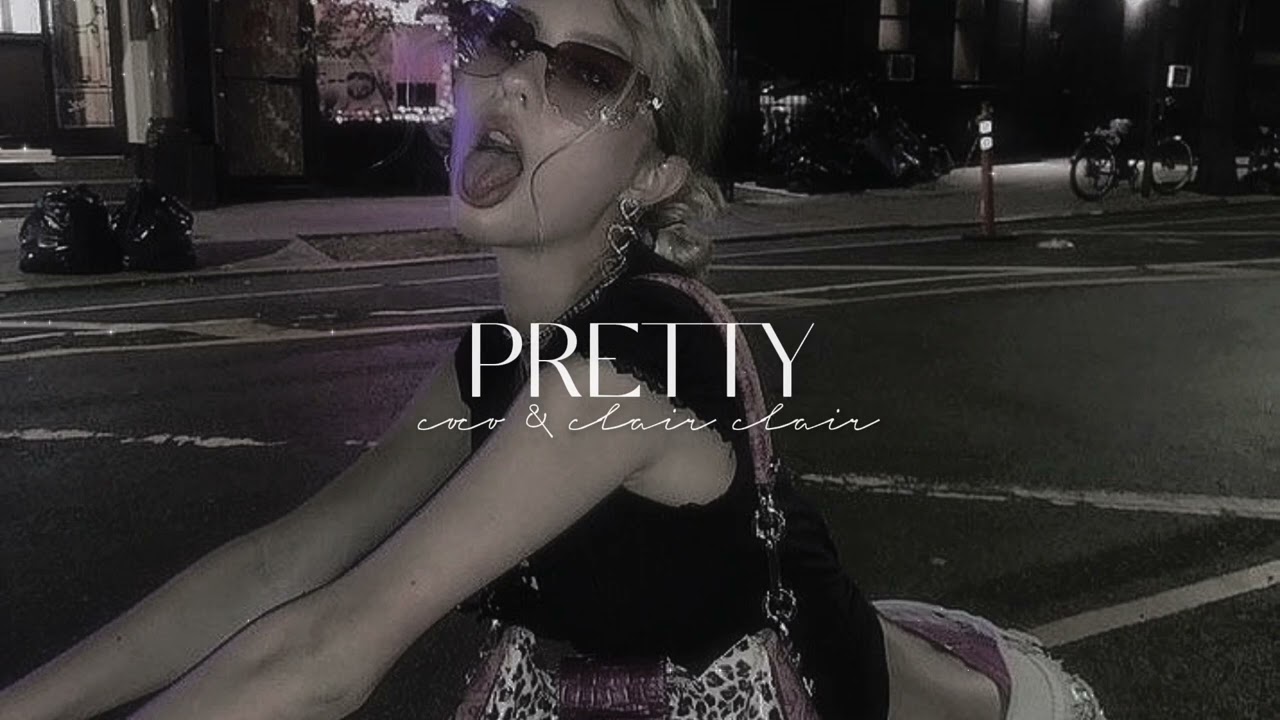 pretty - coco, clair clair (speed up)