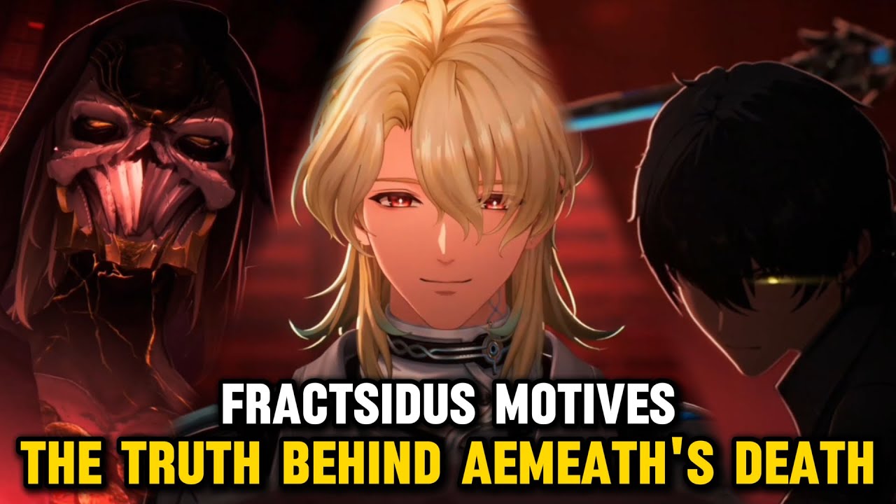 Fractsidus Motives & The TRUTH Behind Aemeath's Death | Plot Analysis - Wuwa 3.1