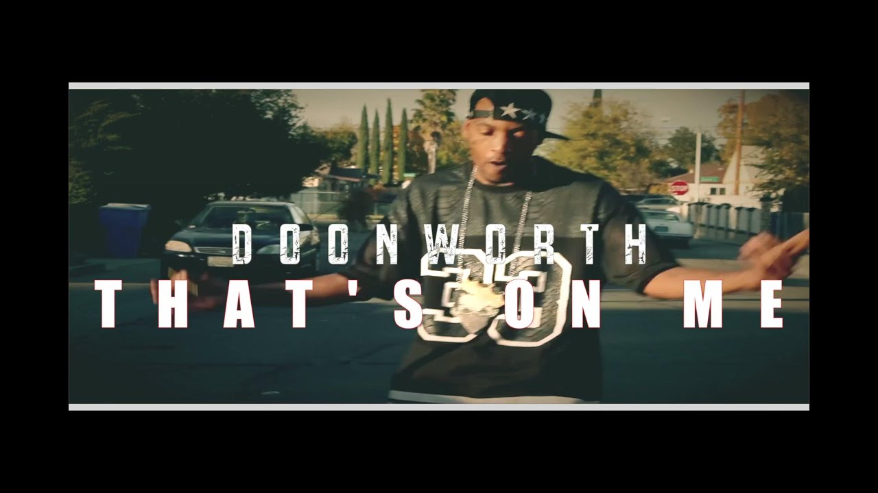 DOONWORTH ( THAT'S ON ME ) DIRECTED BY DOONWORTH