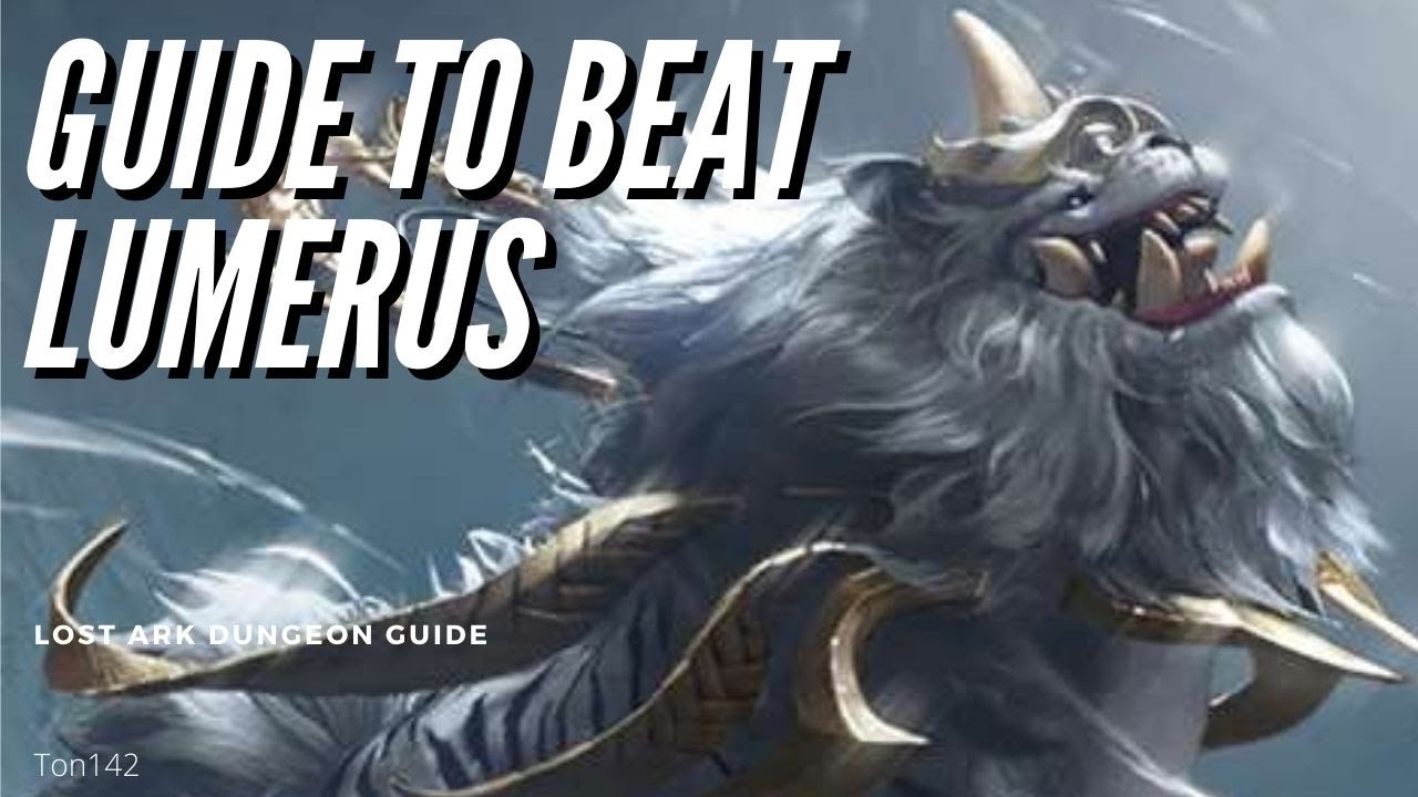 Lost Ark Lumerus Guide and Gameplay | Tier 1 Guardian