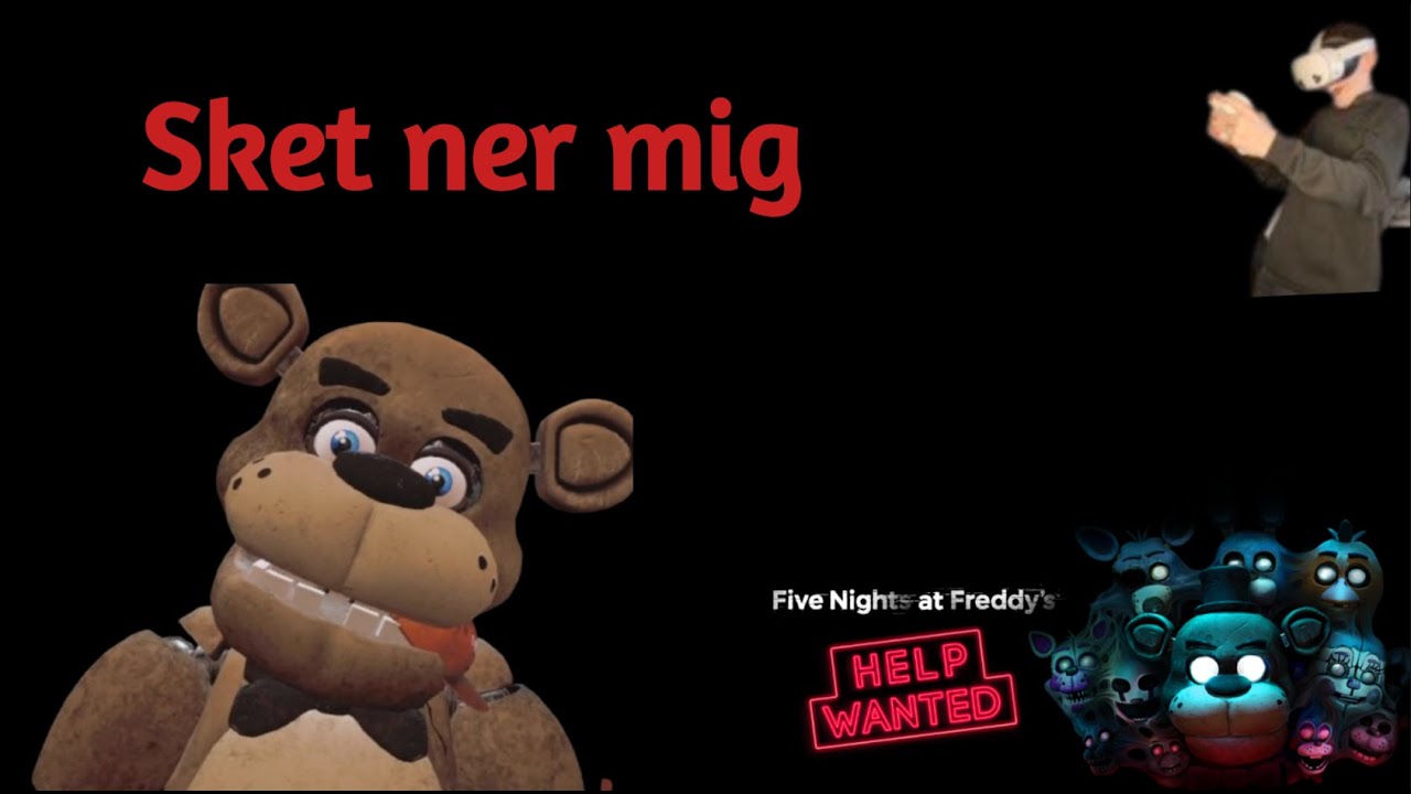 Jag jobbar på Freddy Fazbears pizza. I Five Nights At Freddys Help Wanted.