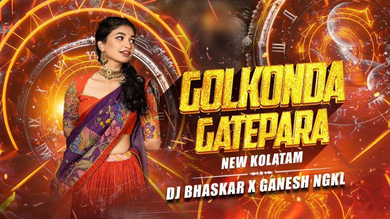 GOLKONDA GATEPARA NEW KOLATAM REMIX BY DJ BHASKAR BOLTHEY AND DJ GANESH NGKL