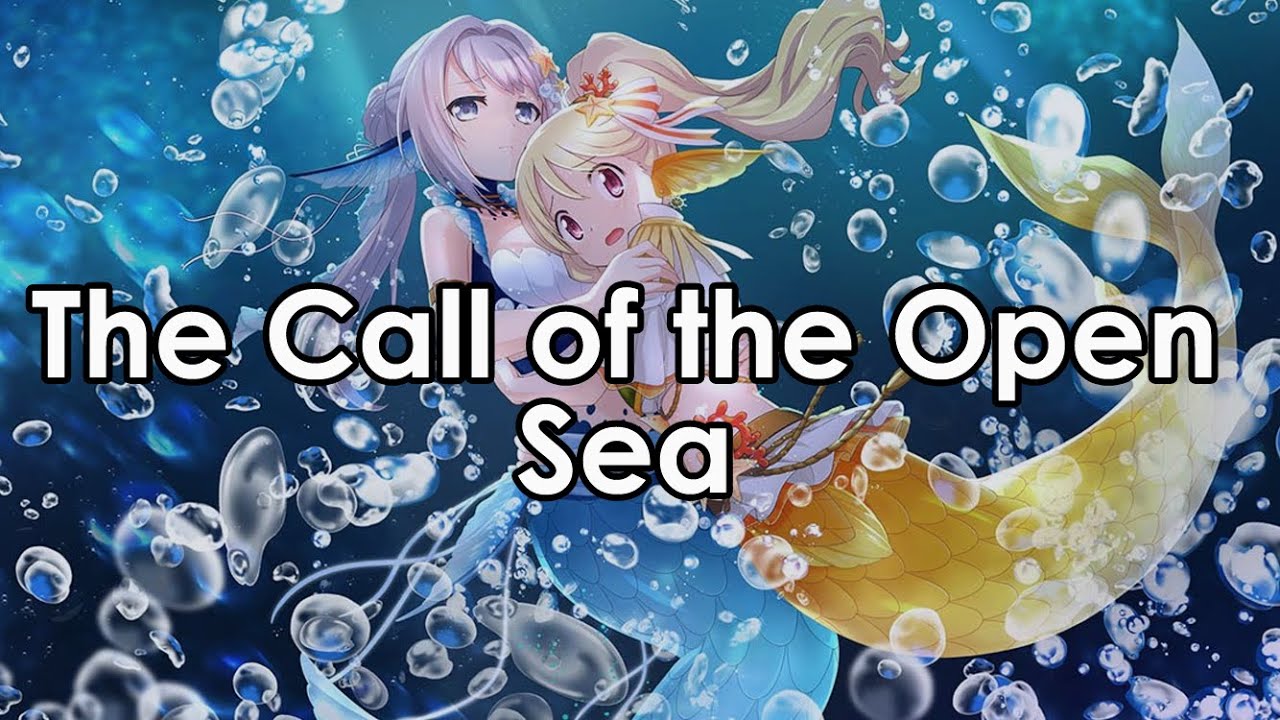 Event: The Call of the Open Sea