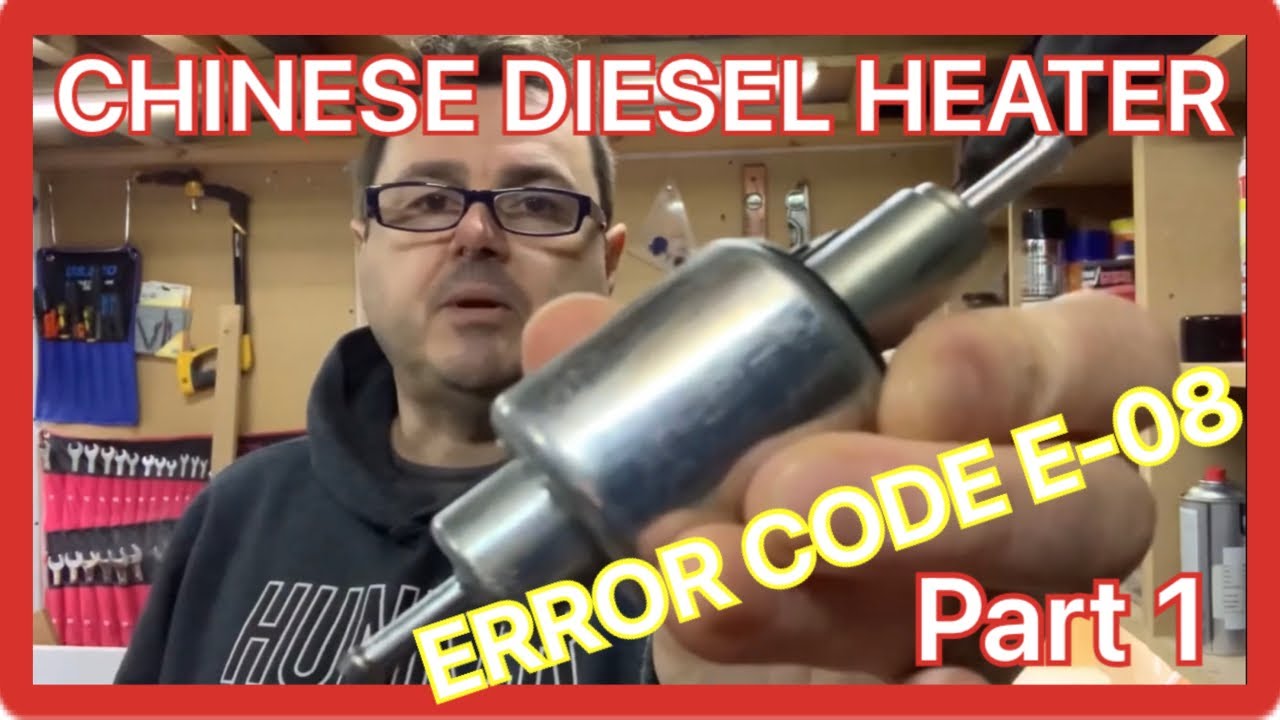 CHINESE DIESEL HEATER error E-08 PART 1 #chinese #heatercentral