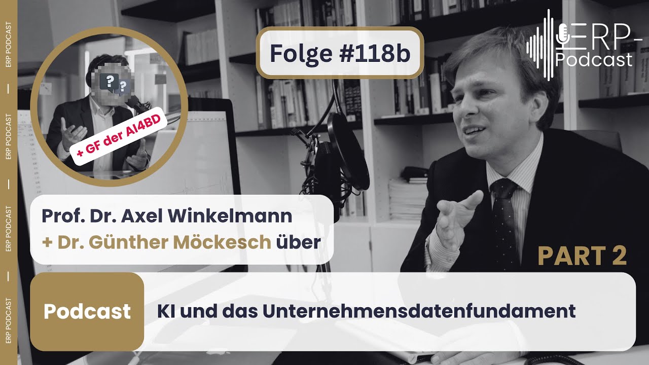 ERP-Podcast Folge 118b - KI und das Unternehmensdatenfundament