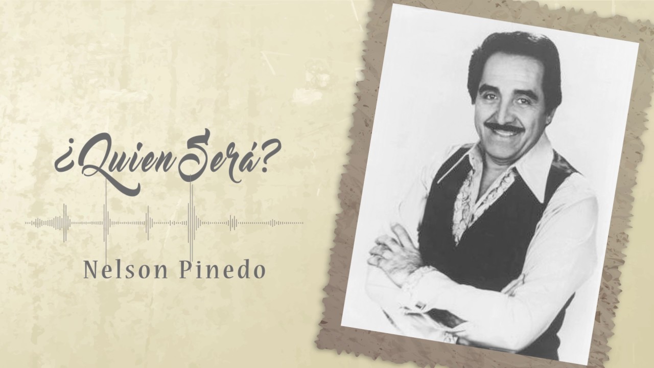 Quien Ser&aacute; -  Nelson Pinedo con la Sonora Matancera | Discos Fuentes