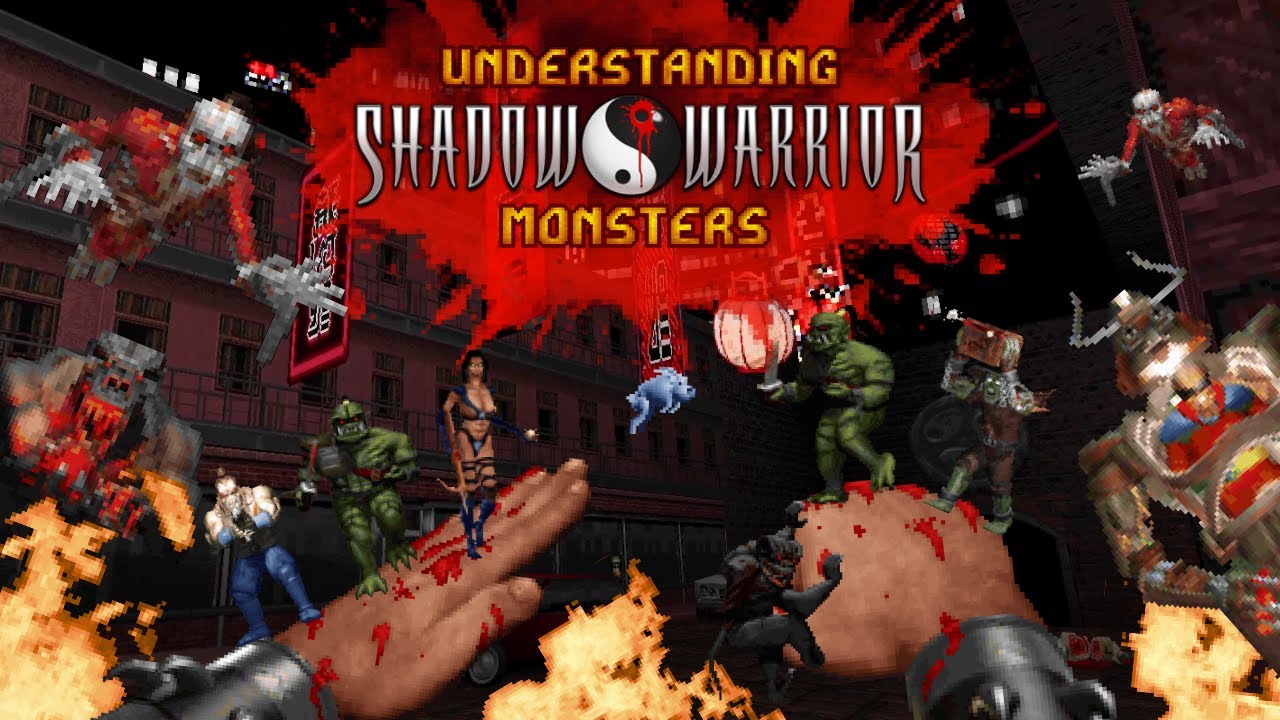 Understanding Shadow Warrior Monsters