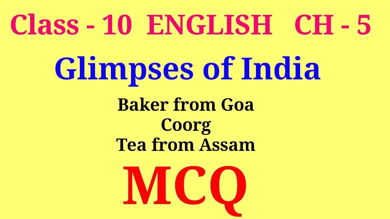 glimpses of india class 10 mcq | class 10 english ch 5 mcq | a baker from goa mcq