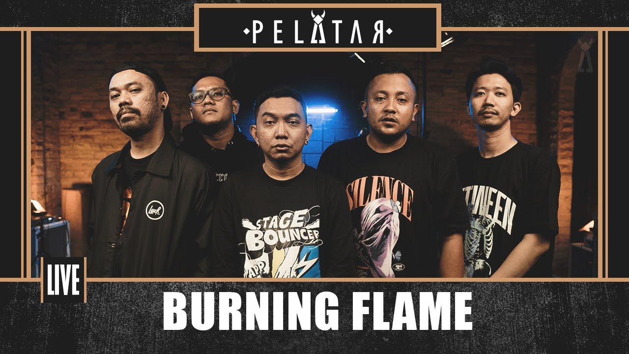 Burning Flame // PELATAR LIVE