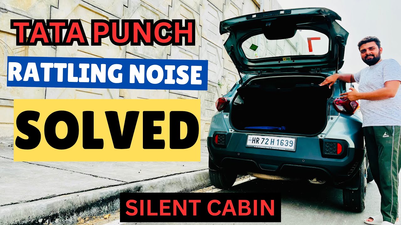TATA Punch Cabin Noise Fixed|TATA PUNCH Rattling Noise Fixed|PUNCH PARCEL TRAY Noise Solved |BONY|