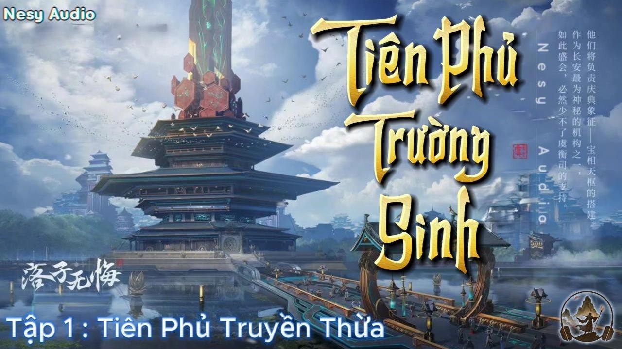 Tiên Phủ Trường Sinh | Siêu Phẩm Tiên Hiệp - Xuyên Không Bảo Vật - Tập 1