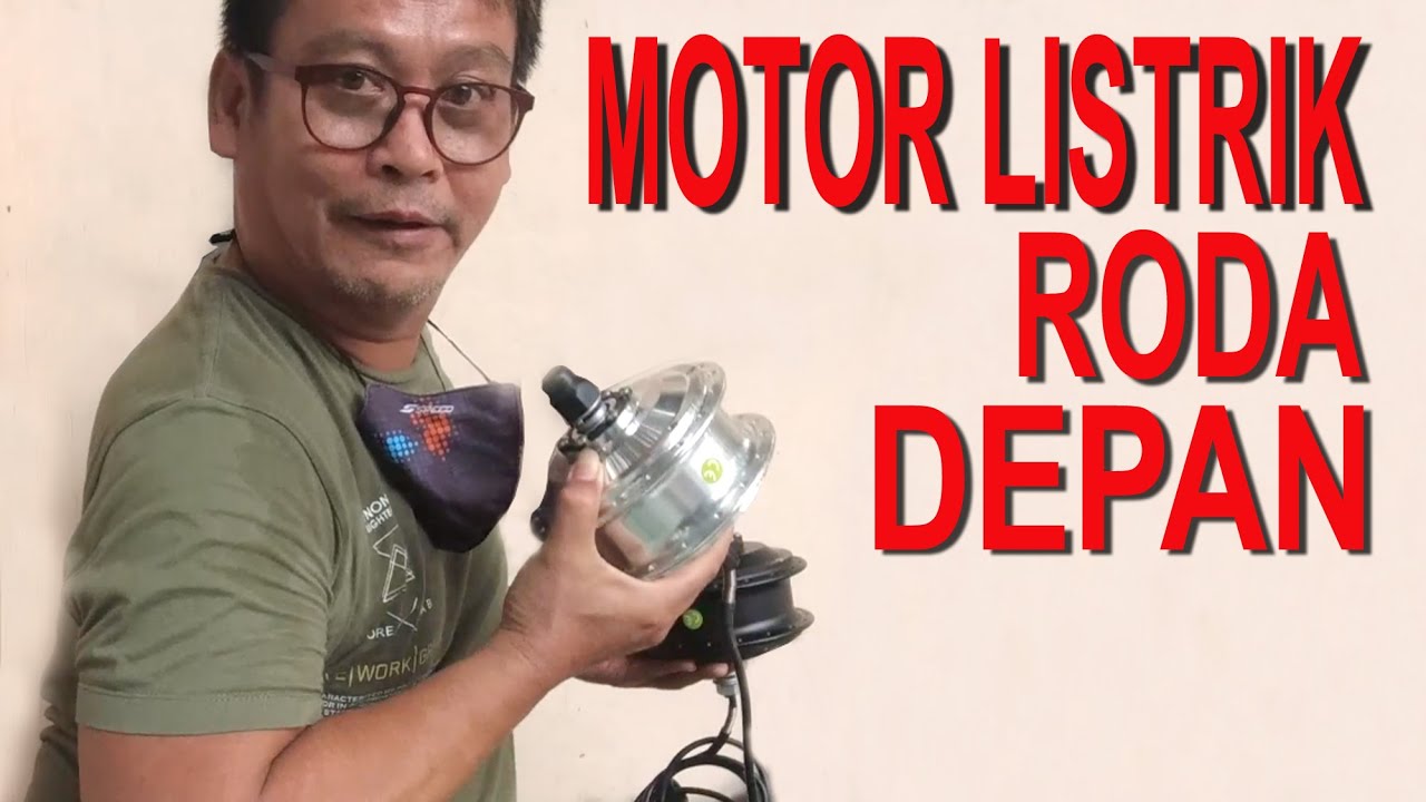MOTOR LISTRIK RODA DEPAN || FRONT HUB MOTOR