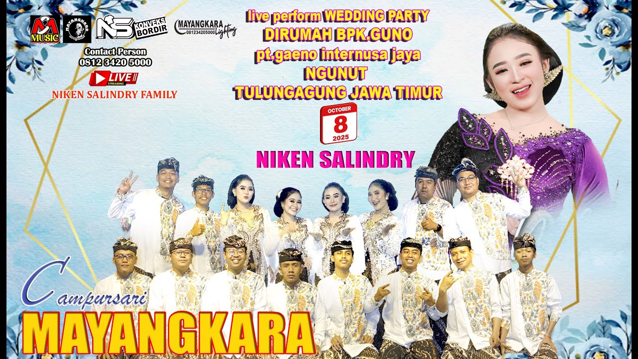 LIVE CAMPURSARI MAYANGKARA NIKEN SALINDRY || DIRUMAH BPK.GUNO PT GAENO-NGUNUT TULUNGAGUNG 8 OKT 2025