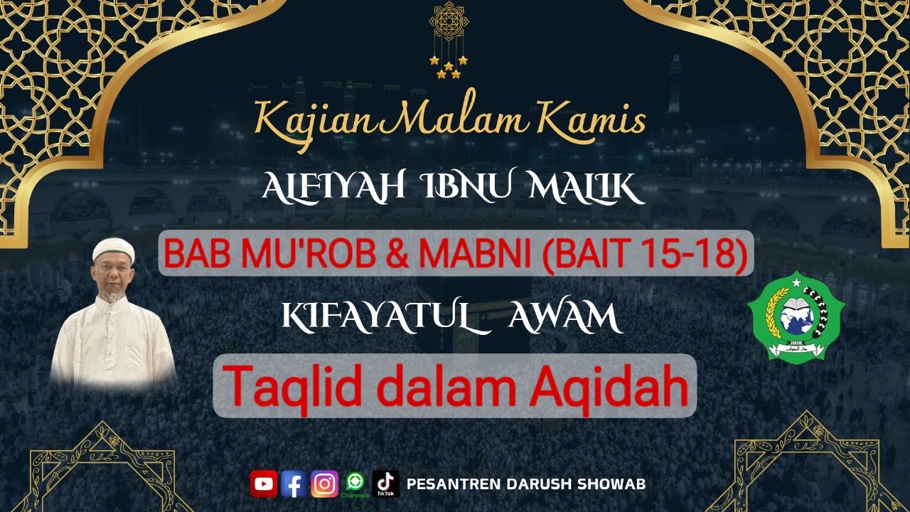 🔴 KAJIAN MALAM KAMIS |Alfiyah Bab Mu’rob & Mabni Bait 15-18 |Kifayatul Awam Taqlid (14 Agustus 2024)