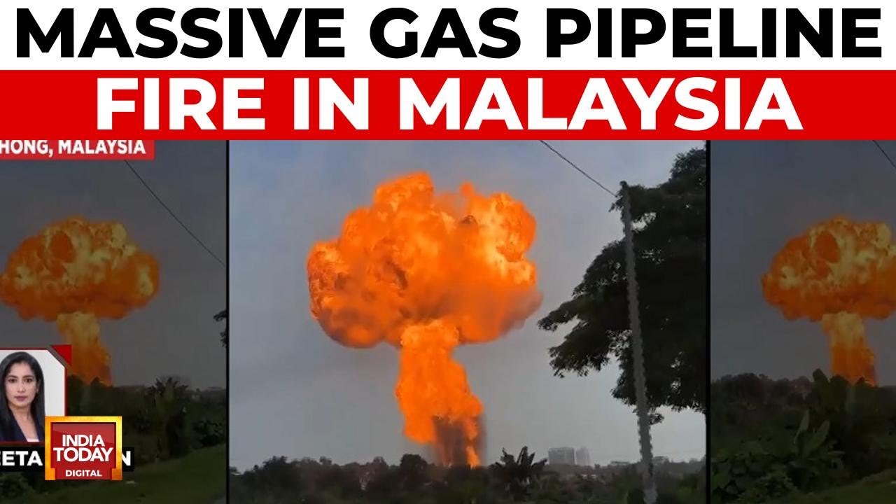 Malaysia: Massive Gas Pipeline Explosion Sparks Fire in Putra Heights