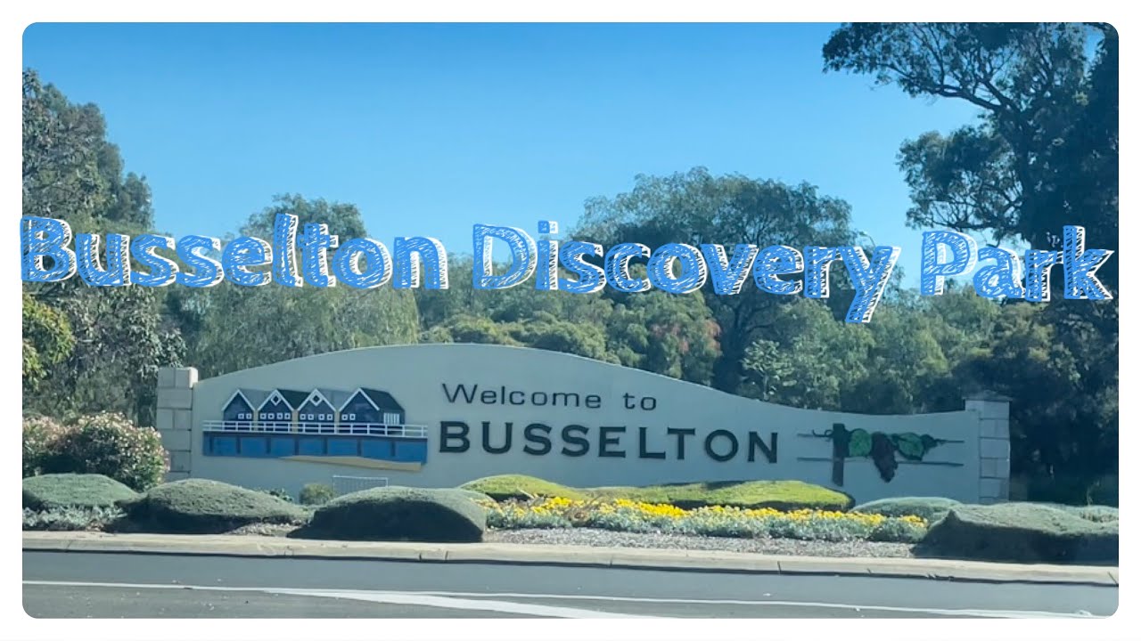 Busselton Holiday and Caravan Park ||Western Australia