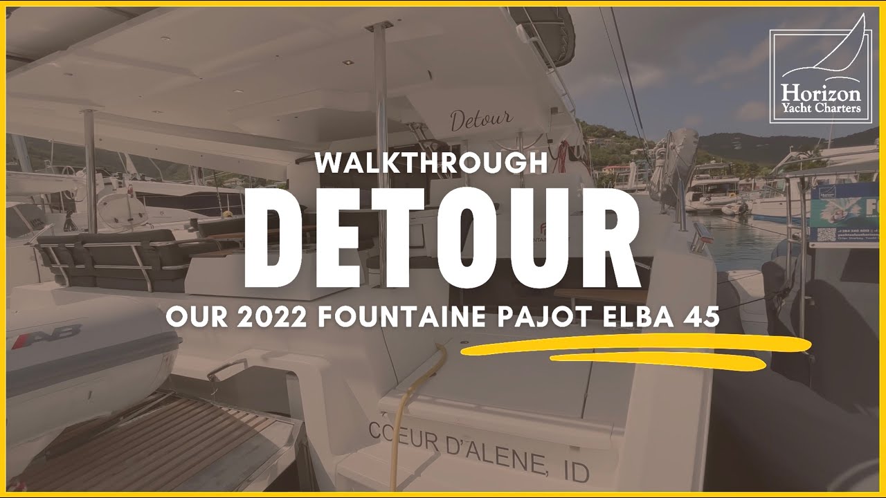 BVI Yacht Tour 🌟 Detour our 2022 Fountaine Pajot Elba 45!
