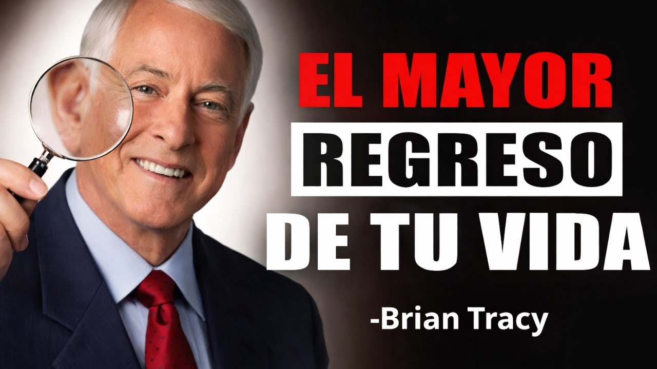 Cómo Hacer el Mejor Regreso de Tu Vida | Brian Tracy Motivación