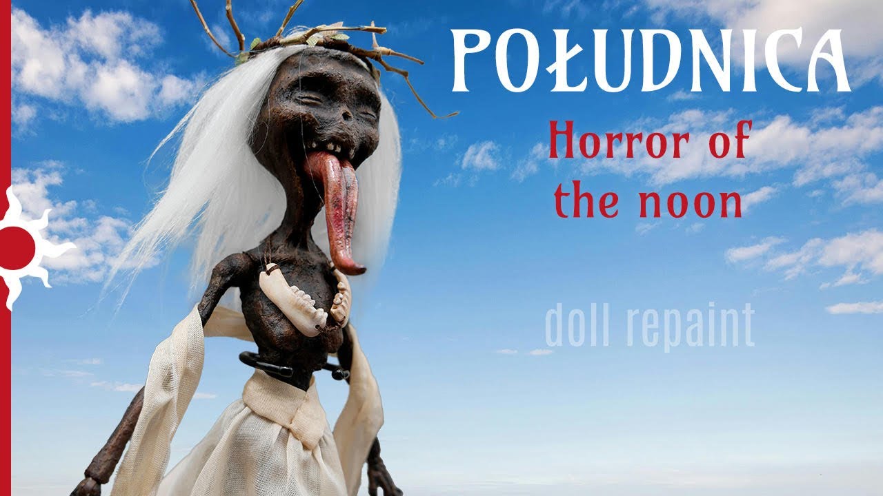 Południca - Lady Midday - Doll Repaint