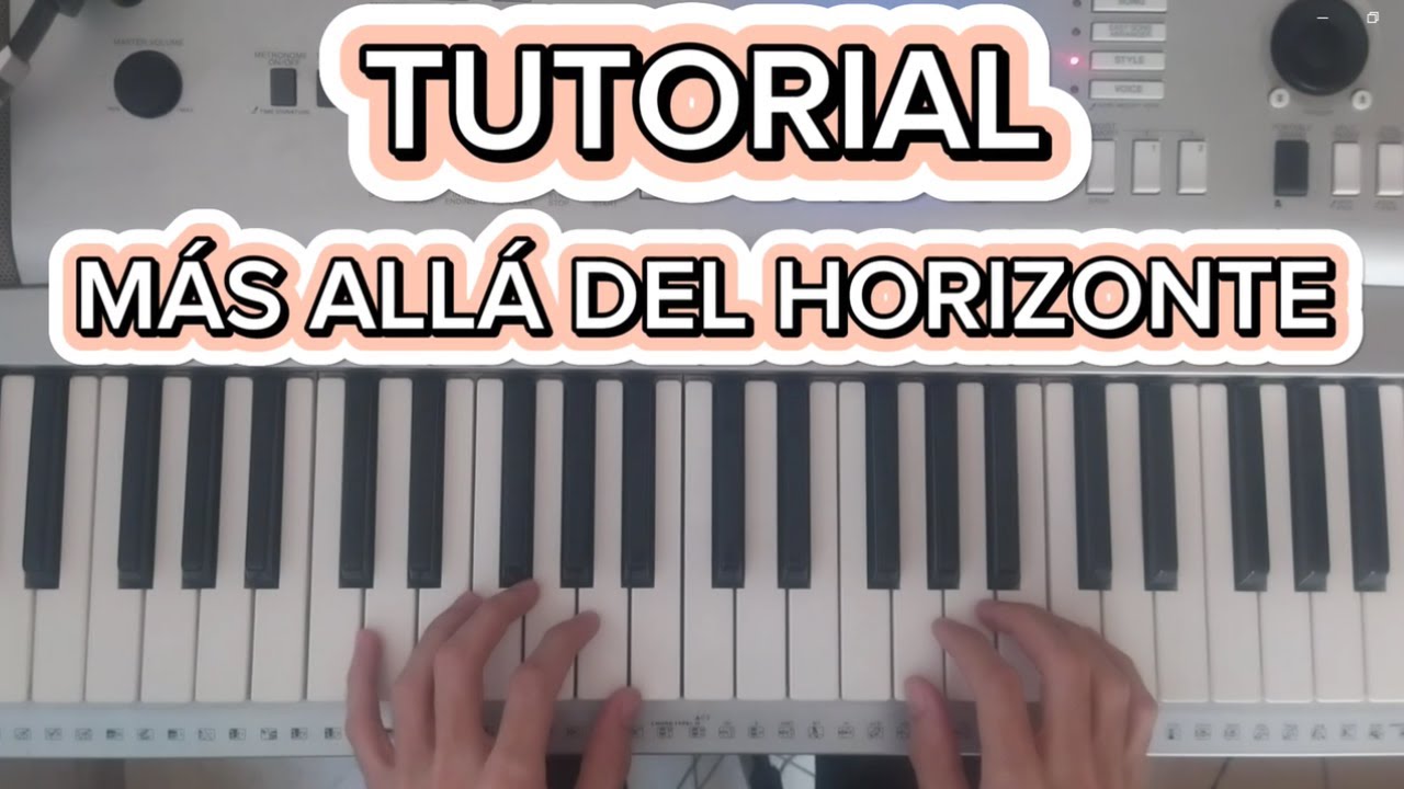 TUTORIAL M&aacute;s All&aacute; del Horizonte CON MELOD&Iacute;A [Paso a Paso]