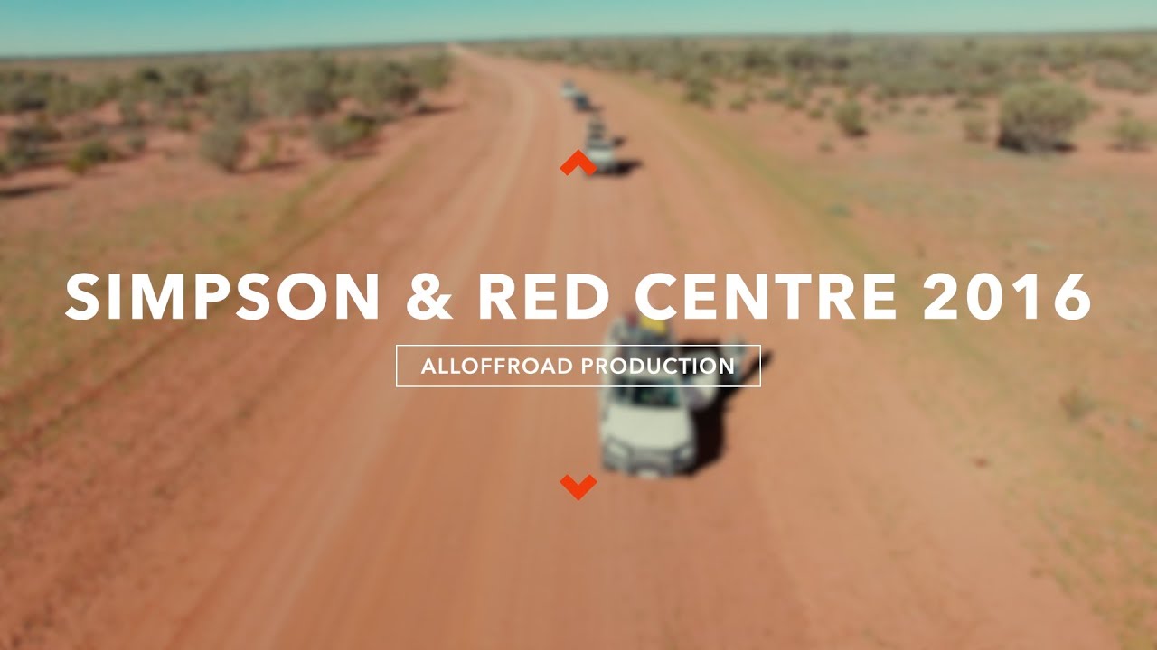 4wd Adventure Simpson Desert & Red Centre 2016 Часть 1 | ALLOFFROAD #87-1